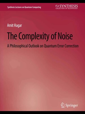 cover image of The Complexity of Noise